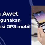 tips merawat aplikasi gps mobil