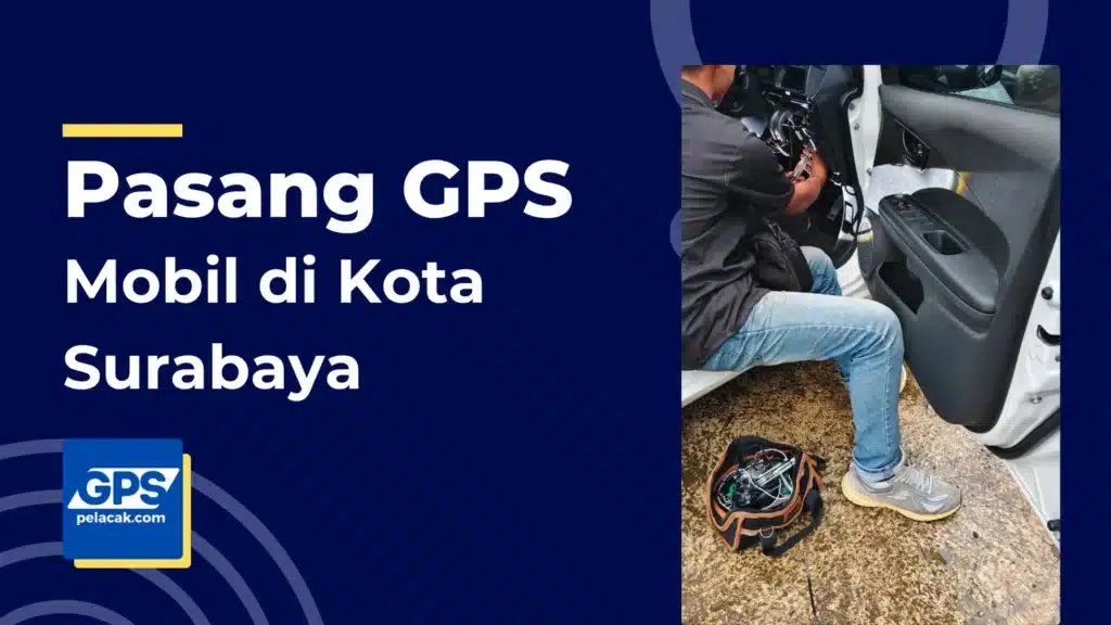 pasang gps mobil surabaya terbaik